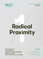 Radical Proximity