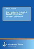 Communication in the U.K. Budget Airline Industry: How PR Affects Corporate Success