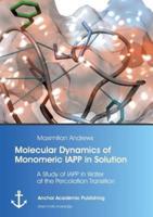 Molecular Dynamics of Monomeric IAPP in Solution: A Study of IAPP in Water at the Percolation Transition