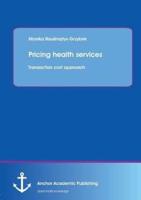Pricing health services: Transaction cost approach