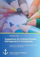 Suggestions for Cultural Diversity Management in Companies: Derived from International Students' Expectations in Germany and the USA