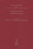 Cultural Interactions in Medieval Georgia
