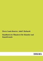 Handbuch Der Lmalerei Fur K Nstler Und Kunstfreunde