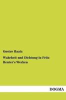 Wahrheit und Dichtung in Fritz Reuter's Werken