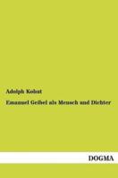 Emanuel Geibel ALS Mensch Und Dichter
