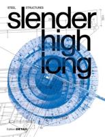 Slender. High. Long