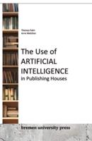 The Use of Artificial Intelligence in Publishing Houses