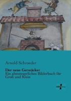 Der neue Gerstäcker:Ein abenteuerliches Bilderbuch für Groß und Klein