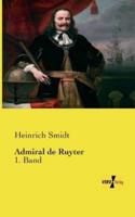 Admiral de Ruyter:1. Band
