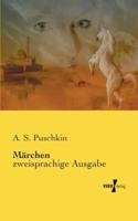 Märchen :zweisprachige Ausgabe