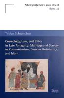 Cosmology, Law, and Elites in Late Antiquity