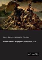 Narrative of a Voyage to Senegal in 1816