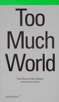 Hito Steyerl, Too Much World