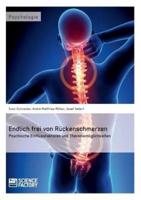 Endlich frei von Rückenschmerzen:Psychische Einflussfaktoren und Therapiemöglichkeiten