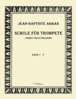 Arban Schule für Trompete:Teil 1 - 3