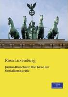 Junius-Broschüre: Die Krise der Sozialdemokratie