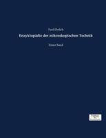 Enzyklopädie der mikroskopischen Technik:Erster Band