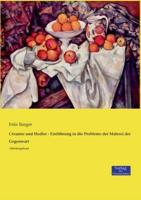 Cézanne und Hodler - Einführung in die Probleme der Malerei der Gegenwart:Abbildungsband