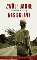 Zwolf Jahre ALS Sklave - 12 Years a Slave
