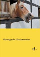 Theologische Charlatanerien