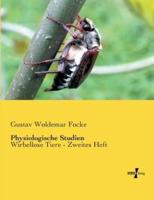 Physiologische Studien:Wirbellose Tiere - Zweites Heft