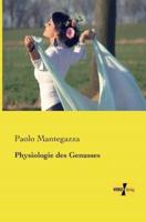 Physiologie des Genusses