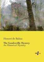 The Gondreville Mystery:An Historical Mystery