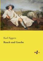 Rauch und Goethe