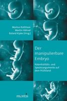 Der Manipulierbare Embryo