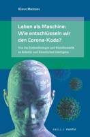 Leben ALS Maschine: Wie Entschlüsseln Wir Den Corona-Kode?