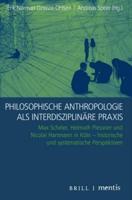 Philosophische Anthropologie ALS Interdisziplinäre Praxis