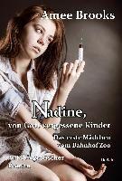 Nadine, von Gott vergessene Kinder