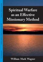 Spiritual Warfare as an Effective Missionary Method