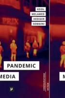 Pandemic Media: Preliminary Notes Toward an Inventory