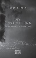 My Inventions:The Autobiography of Nikolas Tesla