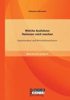 Welche Ausfuhren Nationen reich machen: Exportstruktur und Wirtschaftswachstum