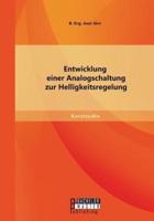 Entwicklung einer Analogschaltung zur Helligkeitsregelung