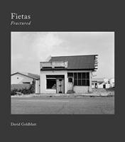 David Goldblatt - Fietas Fractured