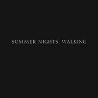 Robert Adams - Summer Nights, Walking