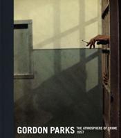 Gordon Parks - The Atmosphere of Crime, 1957