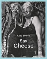 Koto Bolofo - Say Cheese