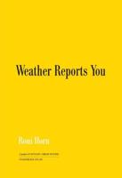 Roni Horn - Weather Reports You