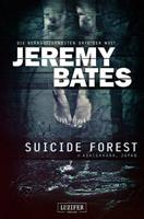 Bates, J: Suicide Forest