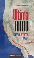 Ultima Ratio - Der Letzte Tag!