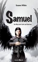 Samuel - Ein Weg durch Licht und Schatten