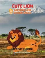 Cute Lion Coloring and Scissor Skills Activity Book