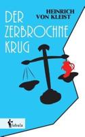 Der zerbrochne Krug