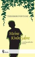 Meine Kinderjahre:Autobiographischer Roman