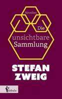 Die unsichtbare Sammlung:Novellen