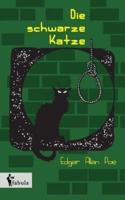 Die schwarze Katze:und andere Erzählungen